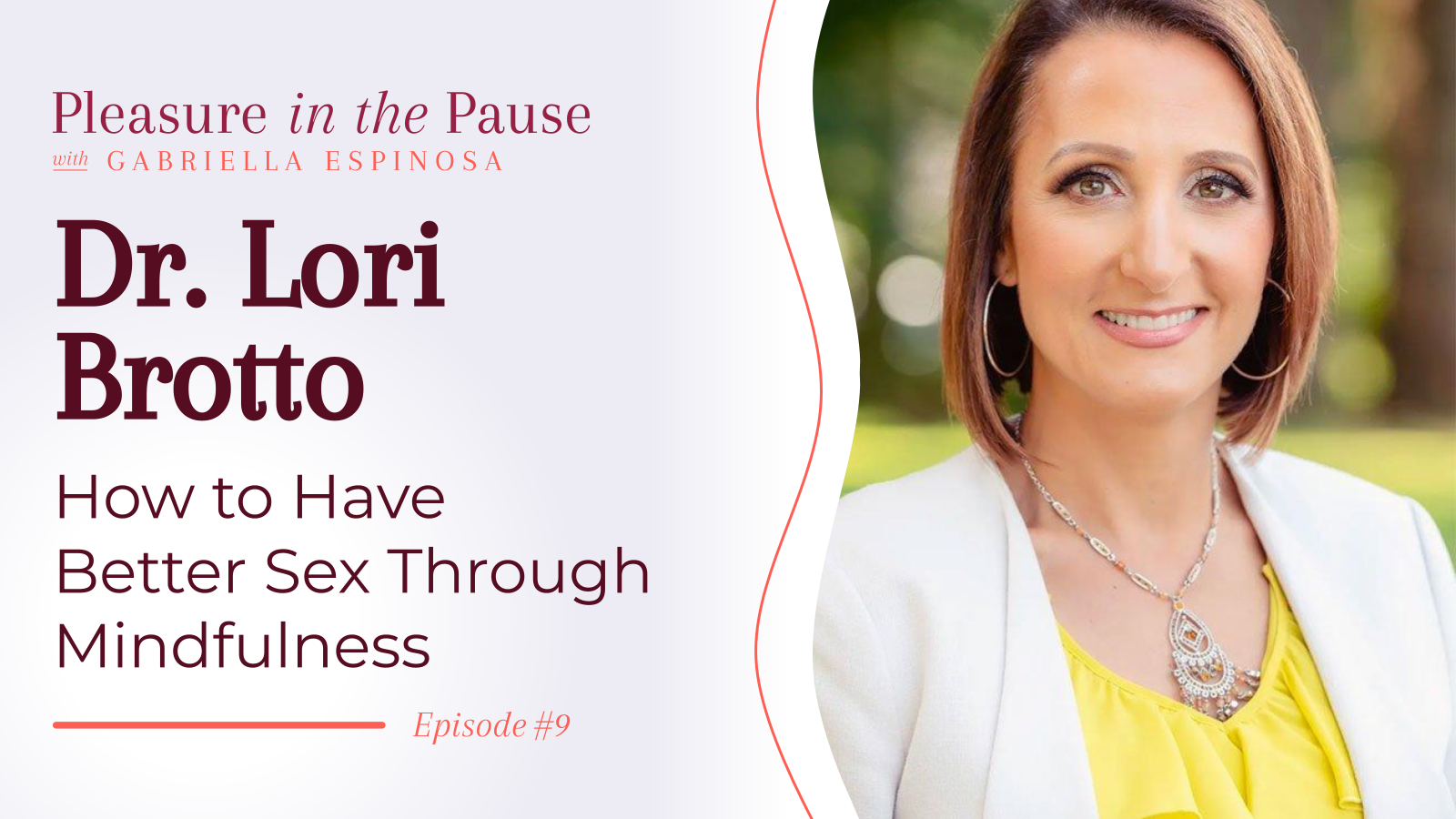Pleasure In The Pause with Gabriella Espinosa
