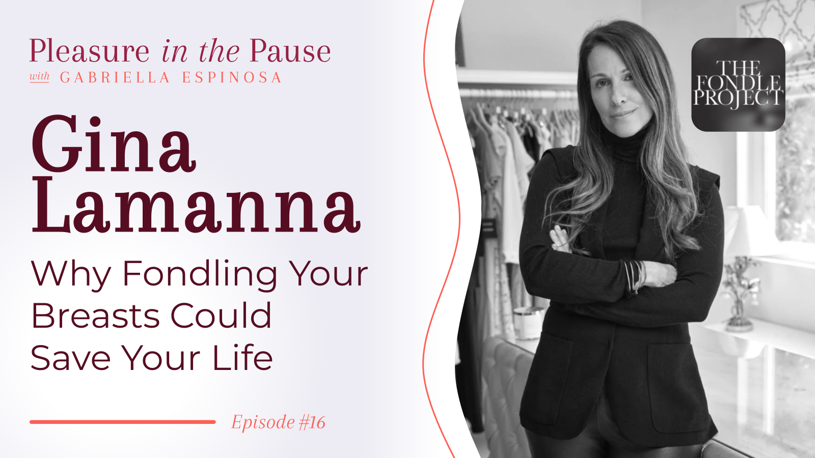 Pleasure In The Pause with Gabriella Espinosa