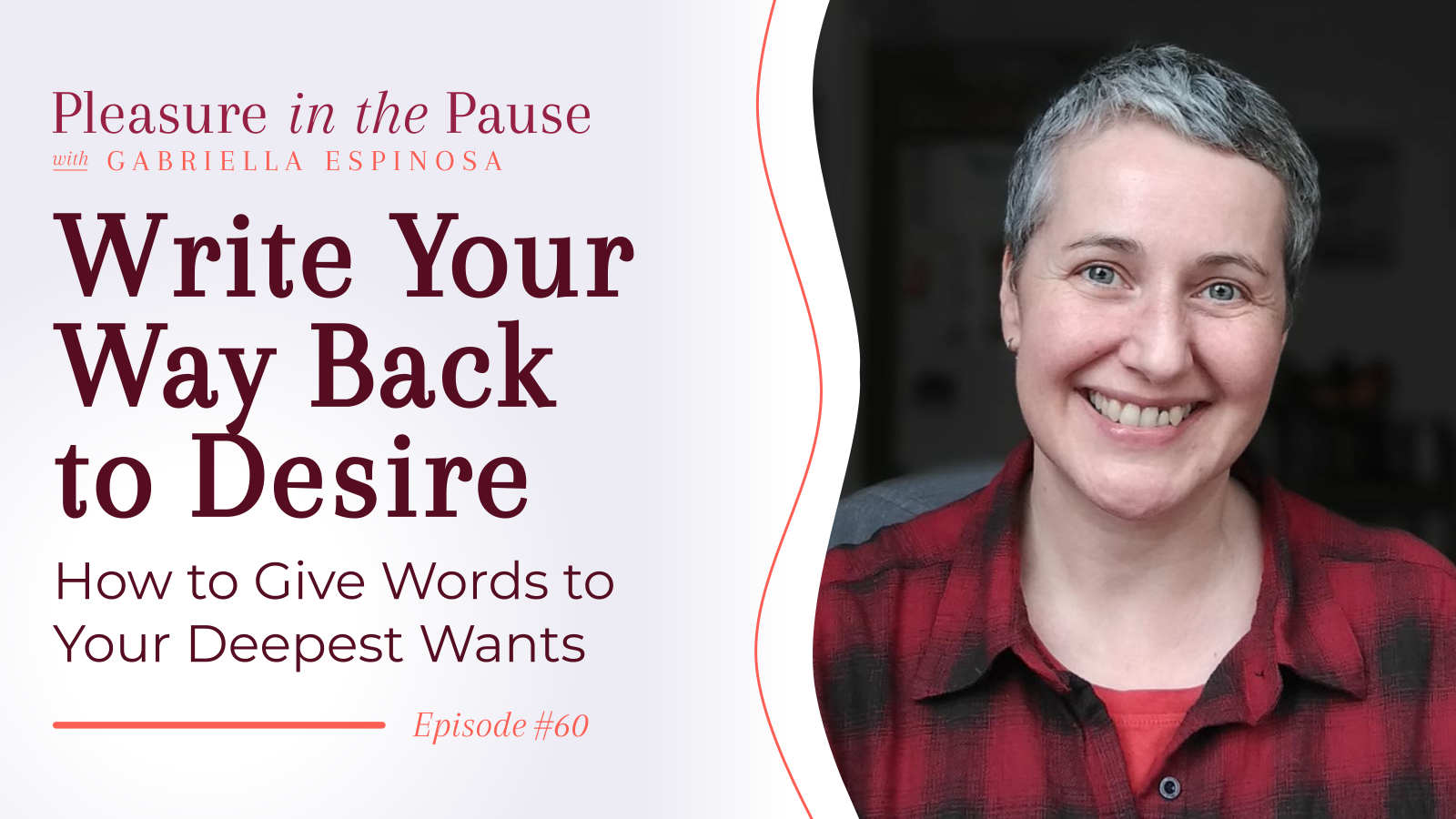 Pleasure In The Pause with Gabriella Espinosa